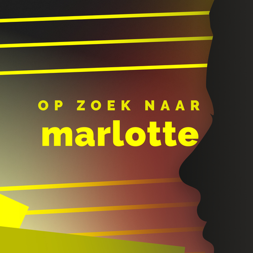 Zembla Podcast: Op zoek naar Marlotte